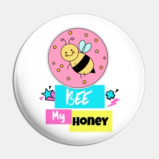 Bee My Honey Pin