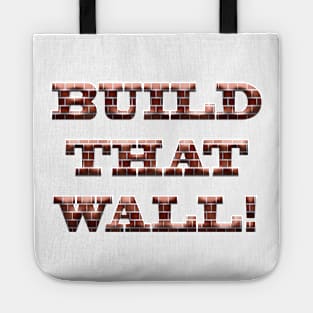 Build That Wall! Tote