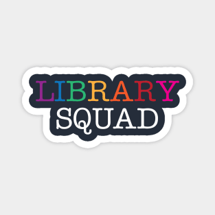 Library Squad Magnet