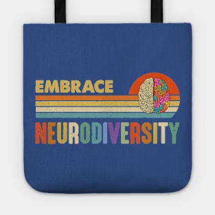 Embrace Neurodiversity 1 Tote