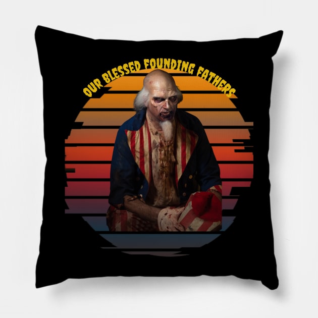 founding fathers, purge, election year  halloween Pillow by Love My..