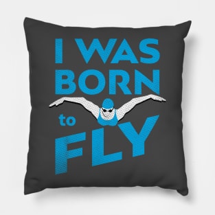 I Was Born To Fly Womens Swimming Design Pillow