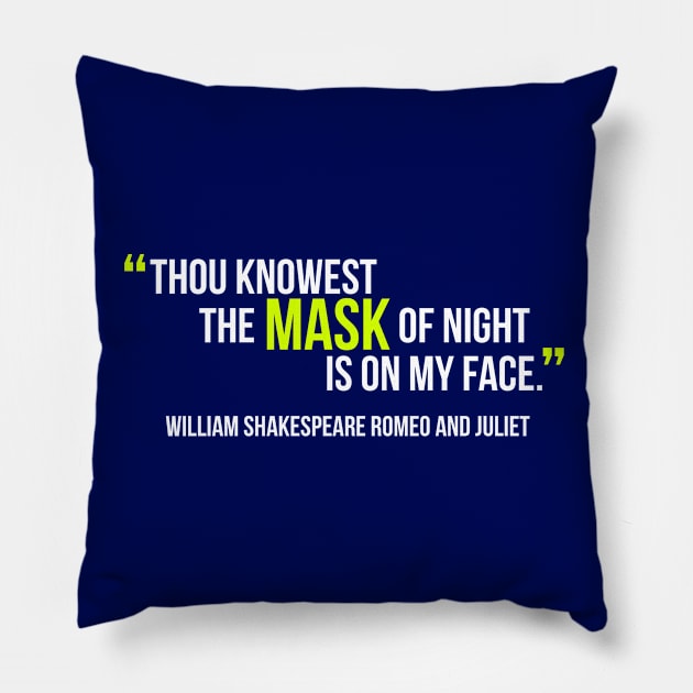 Shakespeare Quotes Mask Pillow by shippingdragons