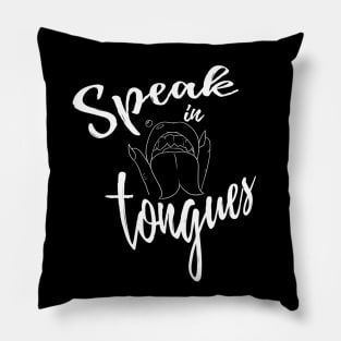 Speak in Tongues Pillow