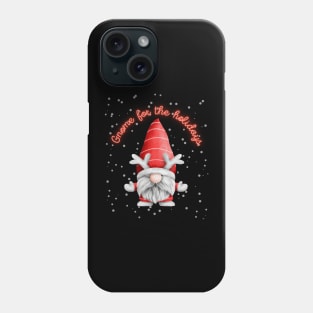 Gnome For The Holidays - Cute Funny Adorable Holiday Phone Case