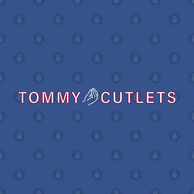 Tommy Cutlets by TurnoverClothin