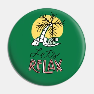 Let's Relax Pin