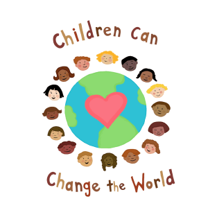 "Children Can Change the World!" by farah aria T-Shirt