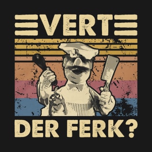 Vert Der Ferk T-Shirt