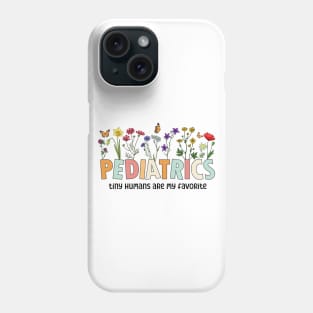 Funny Pediatric Nurse Pediatrician Doctor Cute Pediatrics Phone Case