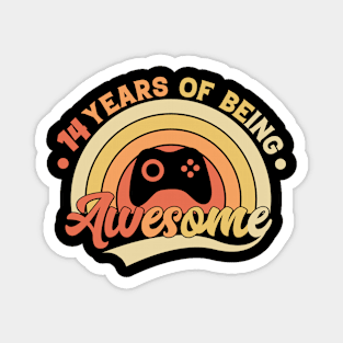 14 years of being awesome Magnet