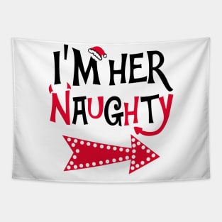 I'm Her Naughty Christmas Couple Funny Shirts Tapestry