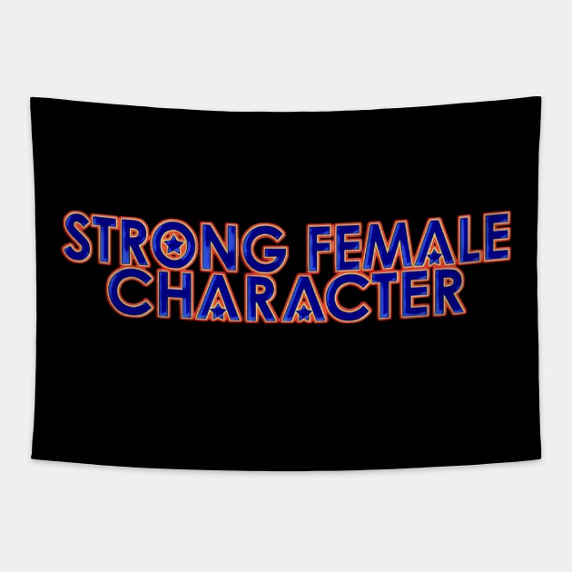 Strong Female Character Tapestry by GeekDen