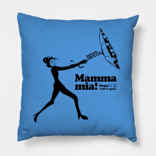 Mamma mia “Umbrella tipped over”2 Pillow