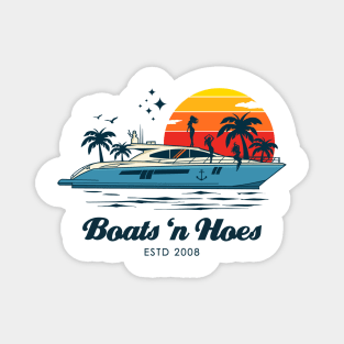 Boats 'n Hoes Magnet