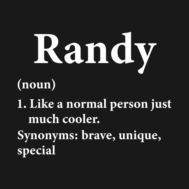 Randy Name Definition Funny Personalized by HawaiPlus