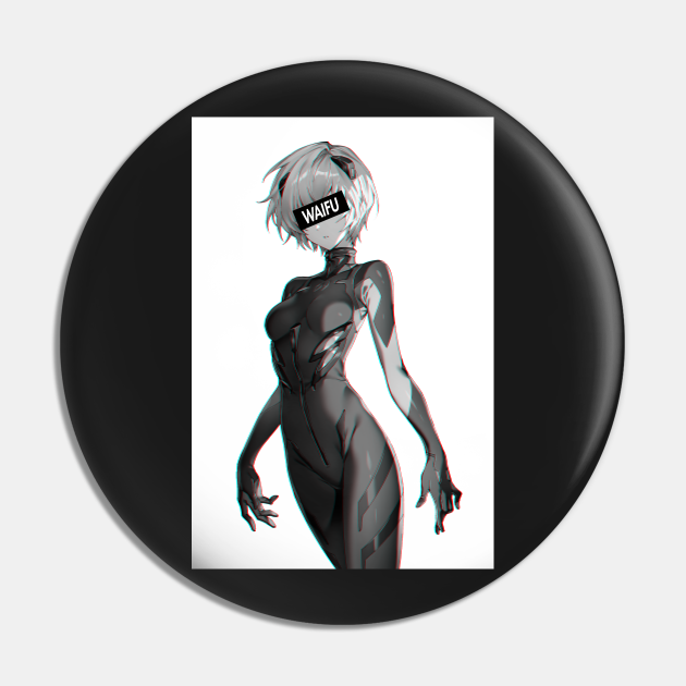 Neon Genesis Evangelion Rei Ayanami Waifu Material Hentaik1ng Pin Teepublic 7180