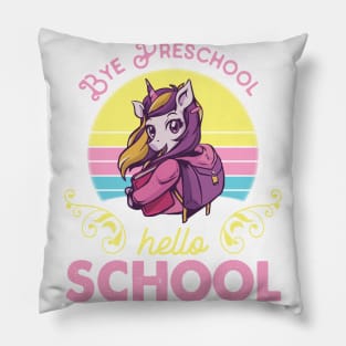 Unicorn Teacher Seniors Students Bye Preschool Hello School First Day Of School Pillow