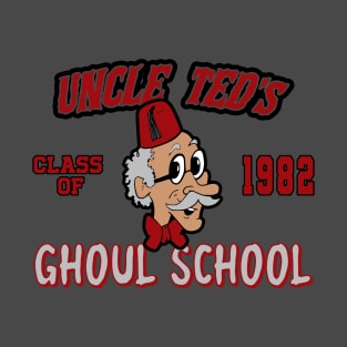 Uncle Ted's Ghoul School T-Shirt