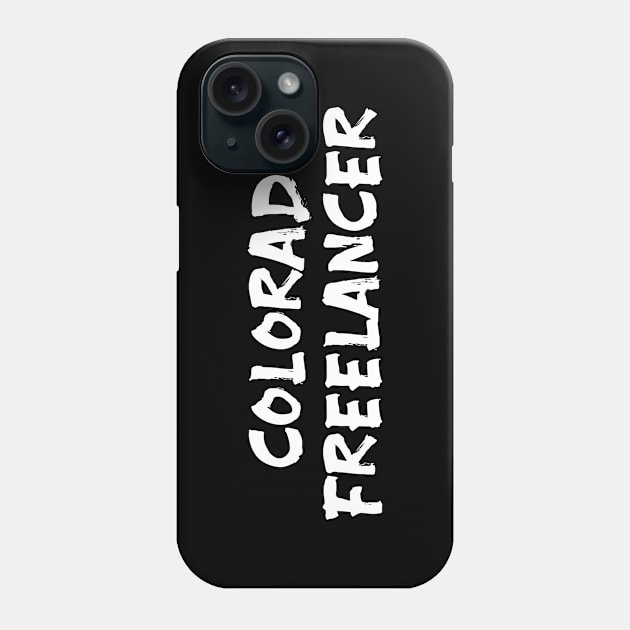 Colorado freelancer Phone Case by Spaceboyishere