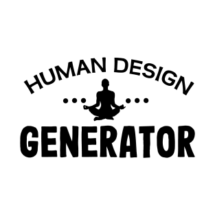 Human design generator T-Shirt