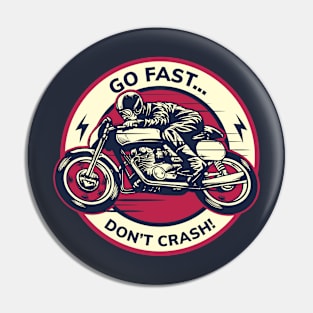 GO FAST Pin