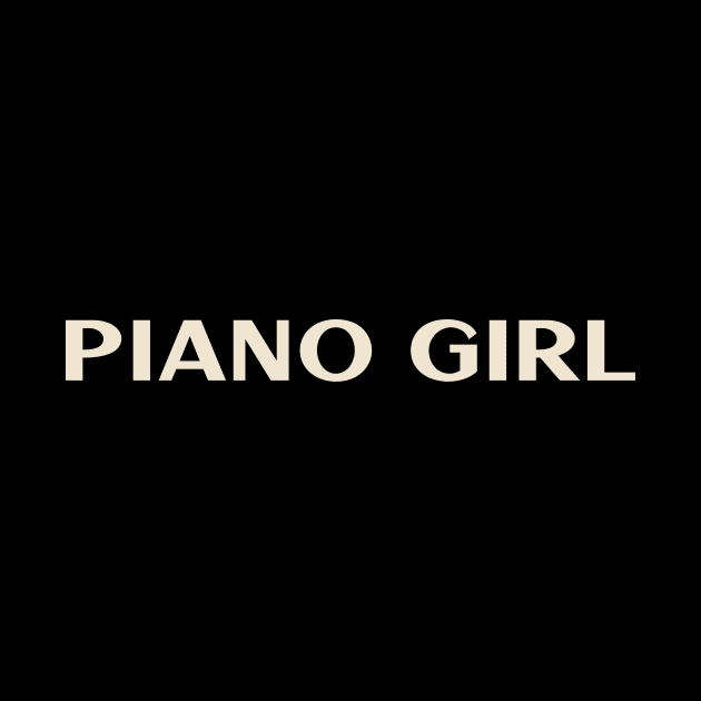 Piano Girl Funny Girl Ironic Girl by TV Dinners