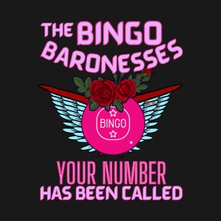 The Bingo Baronesses 3 - Bingo T-Shirt