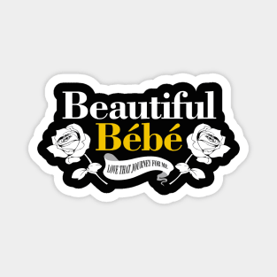 Beautiful Bébé Magnet