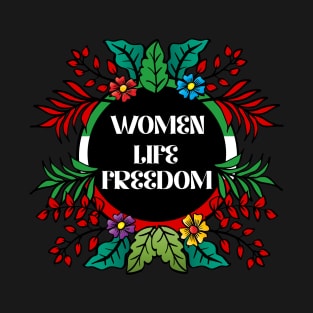 Women life freedom - Iran T-Shirt