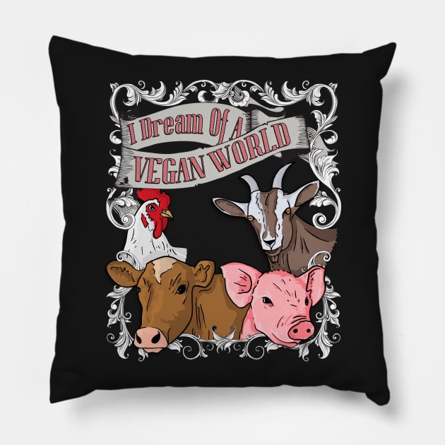 I Dream Of A Vegan World - Animal Rights Vegan Vintage design Pillow by theodoros20