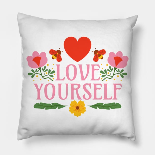 Love Yourself  - Self-Love is Self-Care Pillow by Millusti