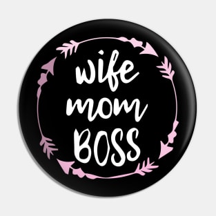 Wife mom boss Gift - design For girls women's wife Pin