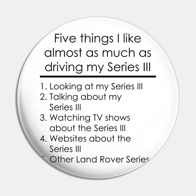 Five Things - Land Rover Series 3 Pin by FourByFourForLife