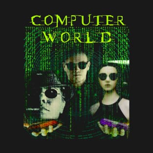 Computer World - y2k Movie Parody Funny Sci Fi Meme T-Shirt