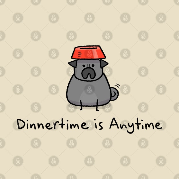 Pug Wisdom: Dinnertime is Anytime - black pug by Inkpug