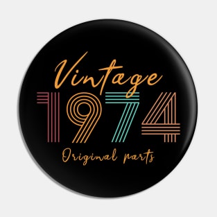 Vintage 1974 Birthday gift Pin