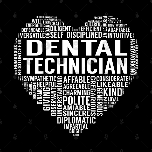 Dental Technician Heart by LotusTee