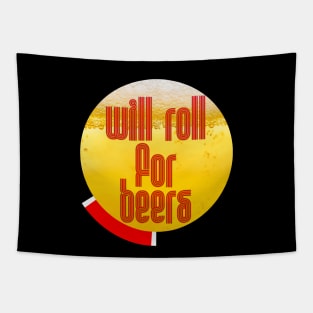 Will Roll for Beers - Black belt Cheers! Tapestry