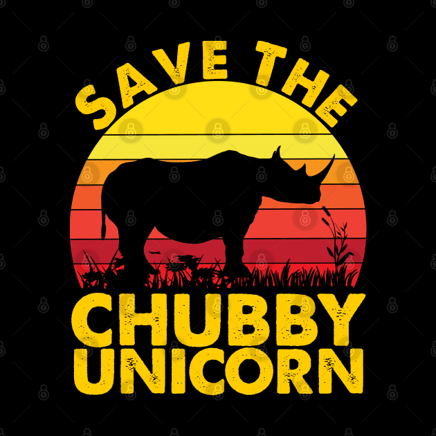 Save The Chubby Unicorn Vintage Retro Color Gifts For Men Women Kids - Adult Unicorn Quote - Funny Unicorn Rhino Gift by sarabuild