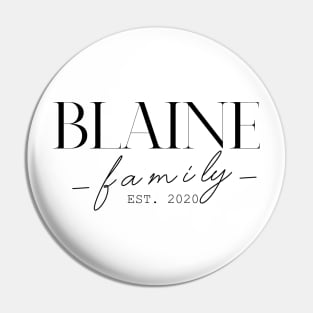 Blaine Family EST. 2020, Surname, Blaine Pin