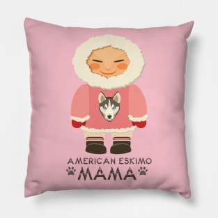 American Eskimo Mama Dog Lover, Gift Pet Lover, Gift For American Eskimo Dog Parent,  American Eskimo Life Pillow