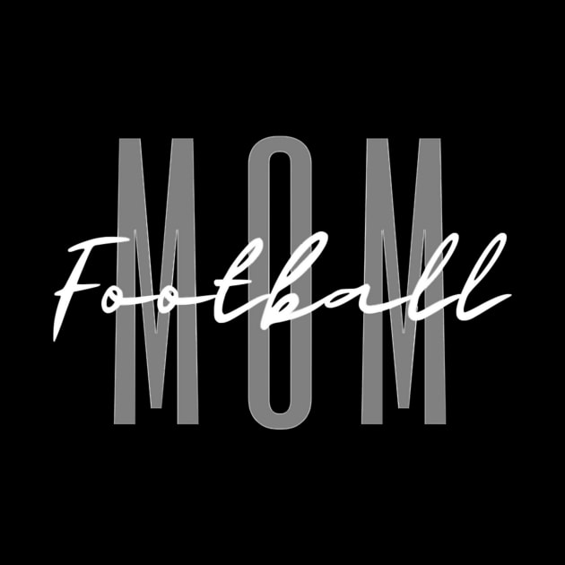 Football Mom Football Mama by onazila pixel