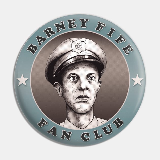 Barney Fife Fan Club v2 Pin by ranxerox79
