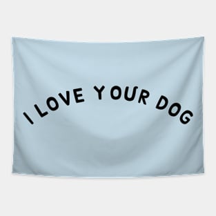 I love your dog Tapestry