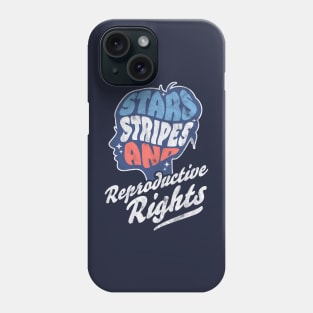 Stars Stripes Reproductive Rights Patriotic 4th Of July Cute Phone Case