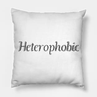 Heterophobic Pillow