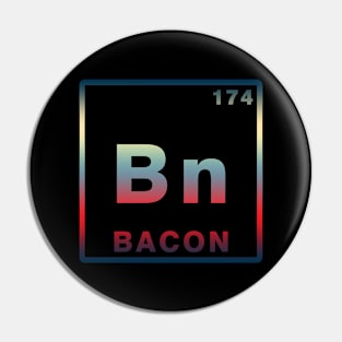 BACON ELEMENT Pin