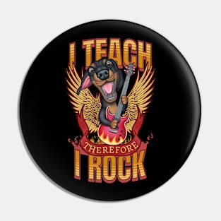 Funny cute Teacher rocks Doxie rocks  weiner dog Rock in school Pin