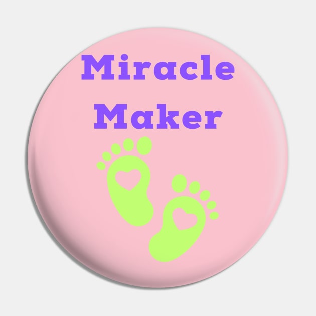 Miracle Maker Surrogate Mother Cute T-shirt Pin by Trend Spotter Design